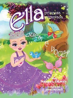 cover image of QUEM  É  VOCÊ? Ella a Princesa Encantada